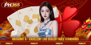 Baccarat A - Excellent Live Dealer Table Standards