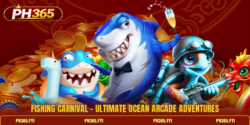 Fishing Carnival - Ultimate Ocean Arcade Adventures