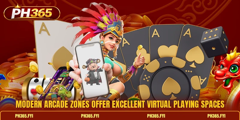 Modern arcade zones offer excellent virtual playing spaces Modern arcade zones offer excellent virtual playing spaces