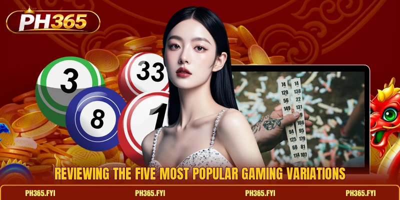 Reviewing the five most popular gaming variations